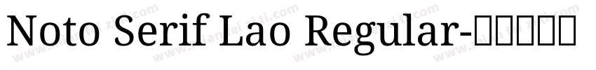 Noto Serif Lao Regular字体转换